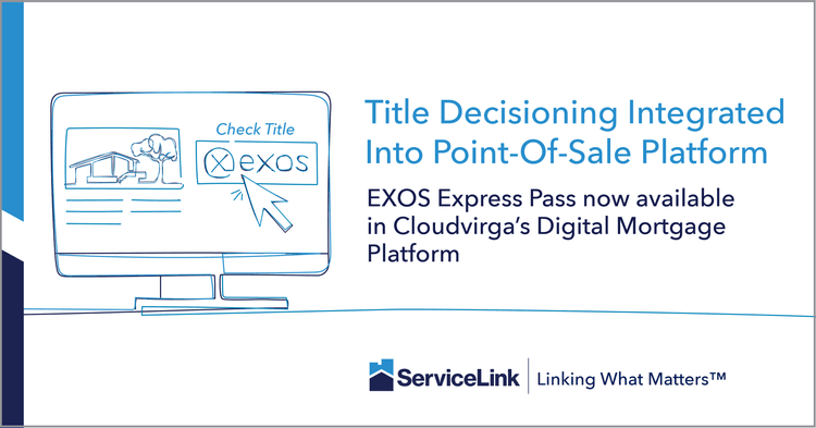 EXOS Express Pass available in Cloudvirga's Digital Mortgage Platform 
