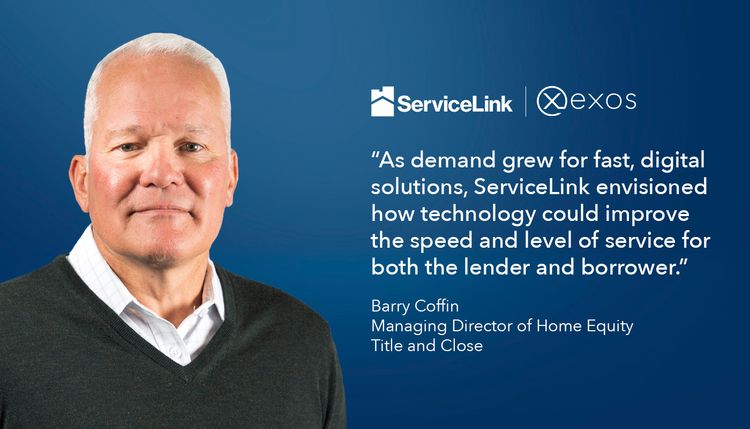 ServiceLink envisions how technology can improve the speed and level of service for both the lender and borrower