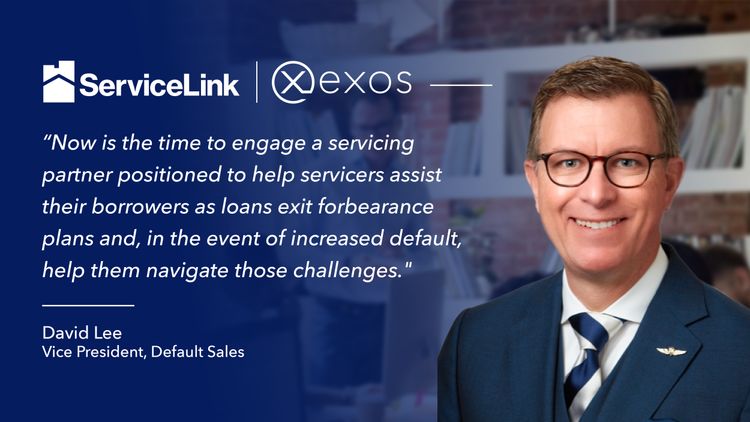 Quote from ServiceLink's Vice President of Default Sales, David Lee