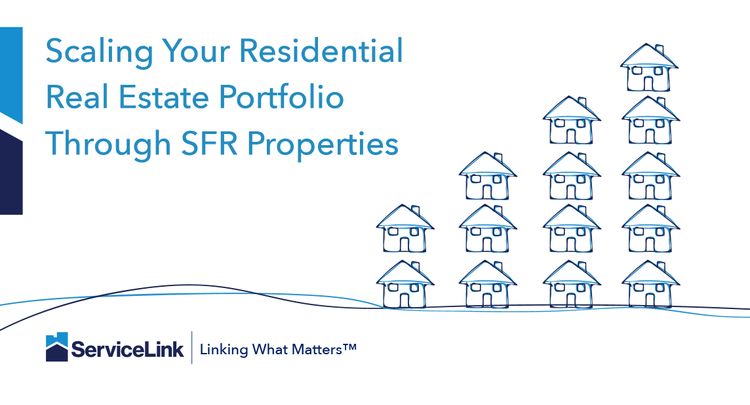 Scaling your residential real estate portfolio through SFR properties